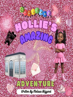 cover image of Hollie's Amazing Adventure